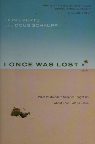 Cover of I Once Was Lost: What Postmodern Skeptics Taught Us About Their Path to Jesus