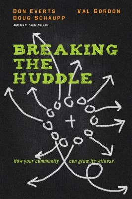 Cover of Breaking the Huddle: How Your Community Can Grow Its Witness